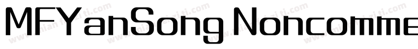 MFYanSong Noncommercial Regula字体转换
